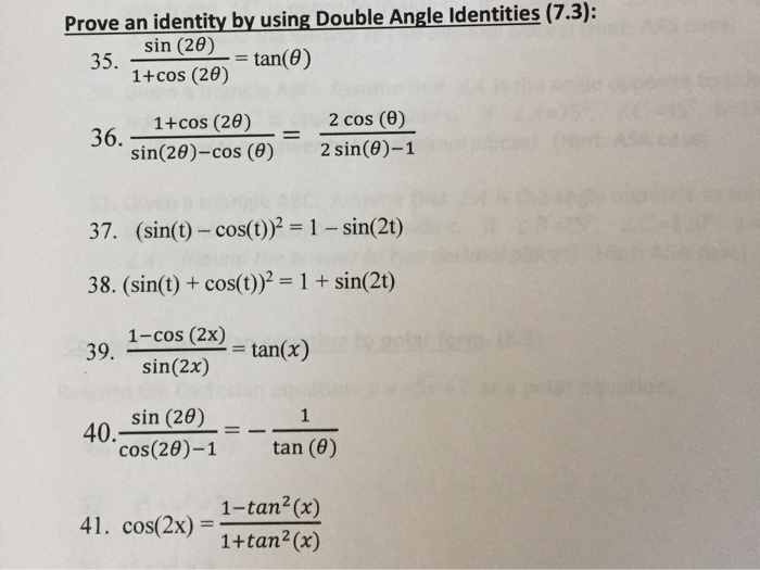 Solved Prove An Identity By Using Double Angle Identities Chegg Com