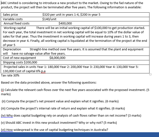 Solved Abc Limited Is Considering To Introduce A New Prod