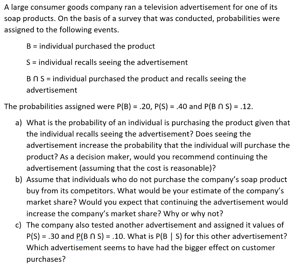 Solved large consumer goods company ran a television