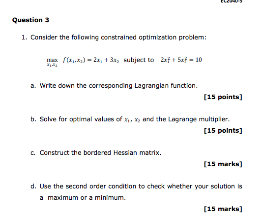 Solved Question 3 1 Consider The Following Constrained O Chegg Com