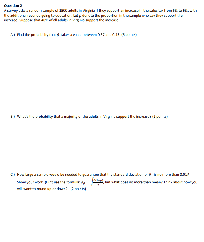 What Is The Sales Tax In Virginia >> Solved Question 2 A Survey Asks A Random Sample Of 1500 A What Is The Sales Tax In Virginia >> Solved Question 2 A Survey Asks A Random Sample Of 1500 A