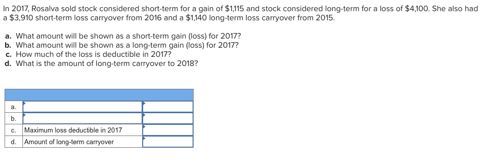 Solved: In 2017, Rosalva Sold Stock Considered Short-term ...