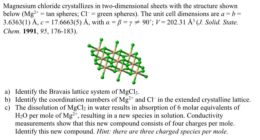 Solved Magnesium Chloride Crystallizes In Two Dimensional Chegg Com