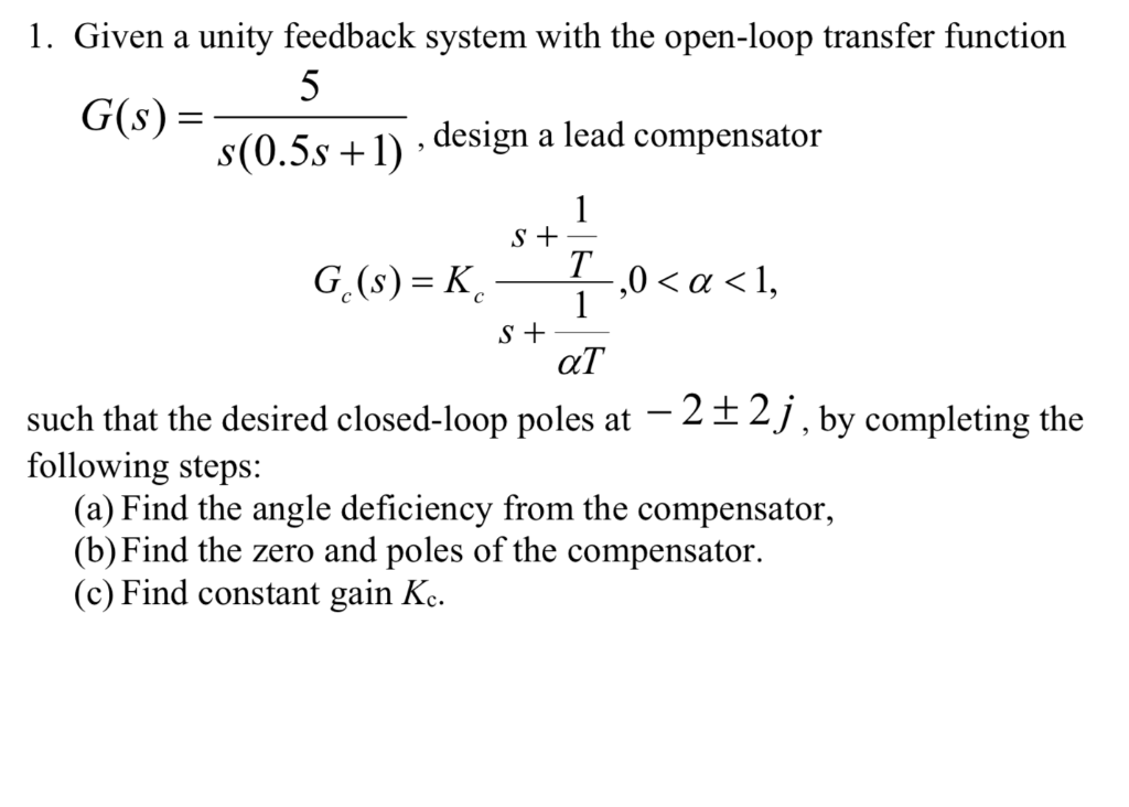 Open c function. Open loop transfer function. Unity feedback. Transfer functions GP(S). Non Unity feedback equation.