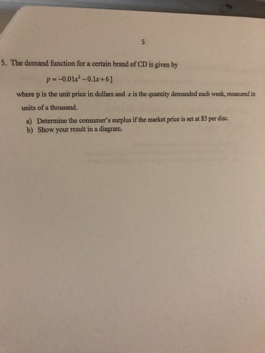 Solved The Demand Function For A Certain Brand Of Cd Is G Chegg Com