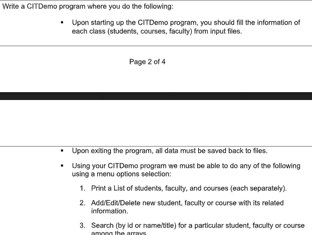 Write a CITDemo program where you do the following: -Upon starting up the CITDemo program, you should fill the information of