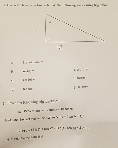 Solved 1 Given The Triangle Below Calculate The Followi Chegg Com