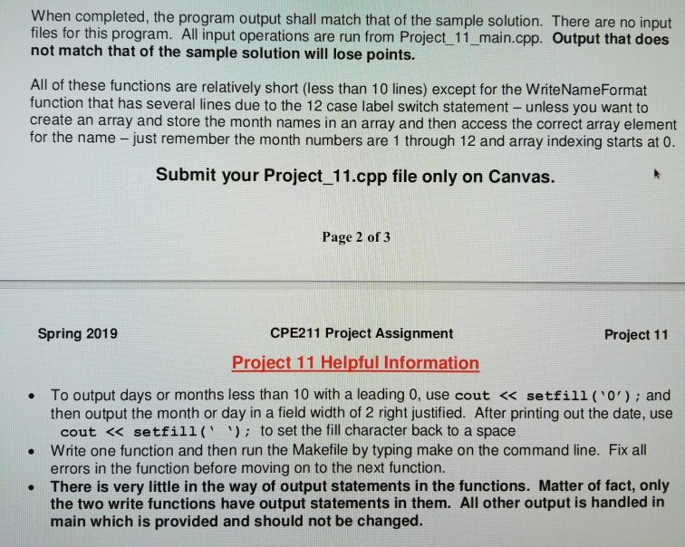 When completed, the program output shall match that of the sample solution. There are no input files for this program. All in