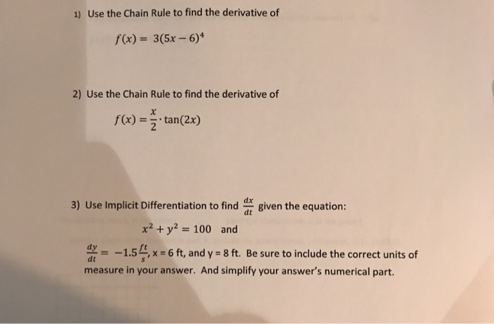 Solved 1 Use The Chain Rule To Find The Derivative Of F Chegg Com