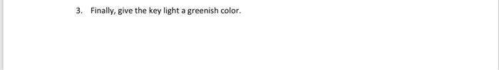 3. Finally, give the key light a greenish color.