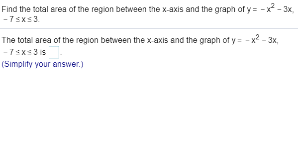 Solved 2 Find The Total Area Of The Region Between The X Chegg Com