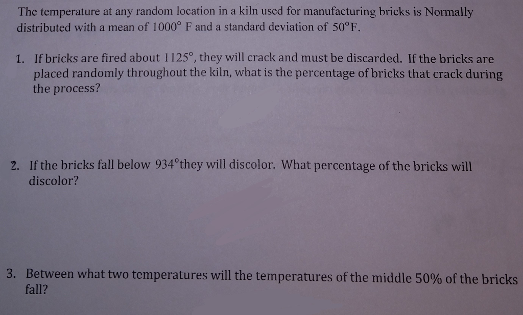 Solved The Temperature At Any Random Location In A Kiln U Chegg Com