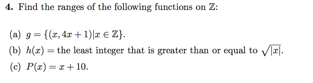 Solved 4 Find The Ranges Of The Following Functions On Z Chegg Com