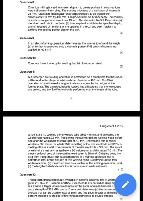 Solved Question 8 Chemical Milling Is Used In An Aircraft