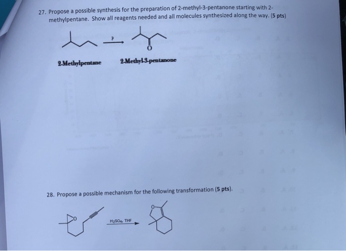 Solved 27 Propose A Possible Synthesis For The Preparation Chegg Com