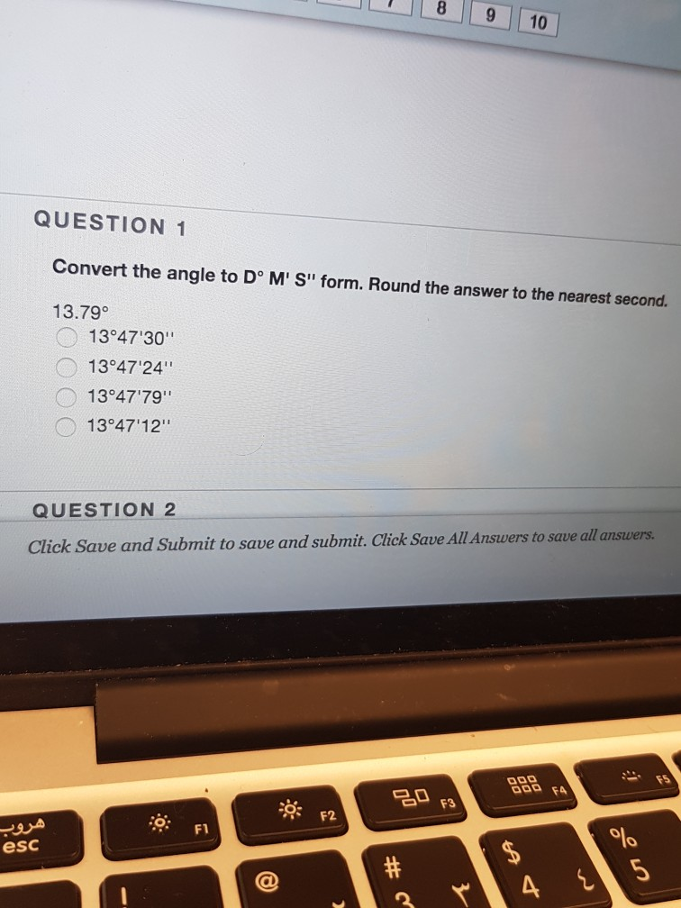 Solved 10 Question 1 Convert The Angle To Do M S Form 10 Question 1 Convert The Angle To Do M S Form Round Answer