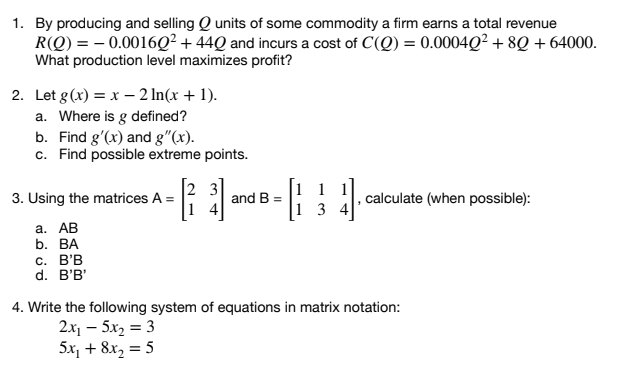 Solved By Producing And Selling Q Units Of Some Commodity Chegg Com