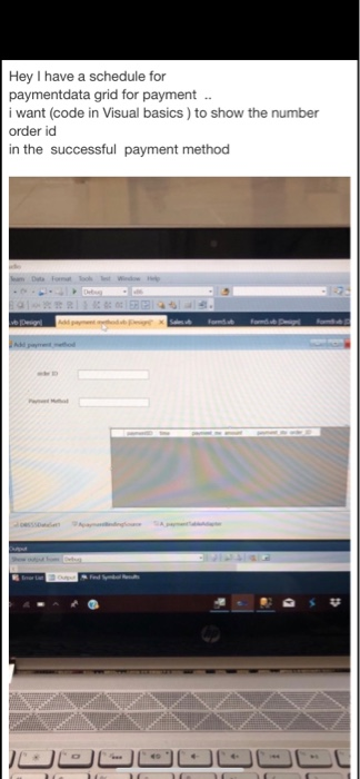 Hey I have a schedule for paymentdata grid for payment i want (code in Visual basics) to show the number order id in the succ