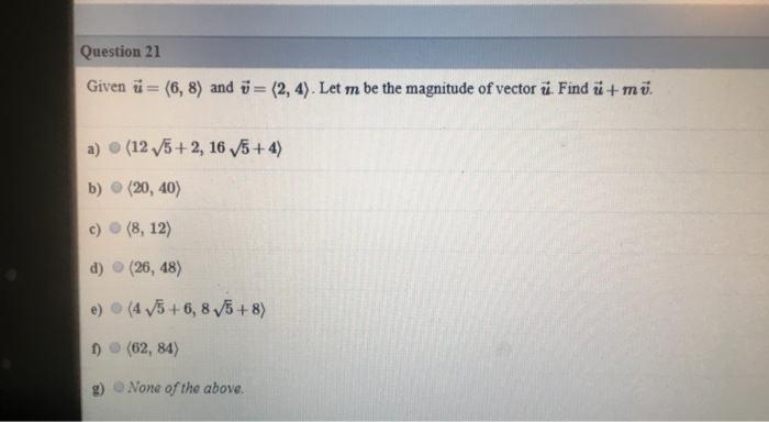 Solved Question 21 Given U 6 8 And V 2 4 Let M Be Chegg Com