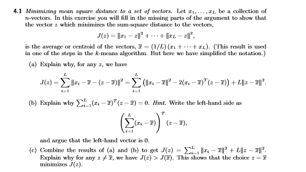 Solved 4 1 Minimizing Mean Square Distance To A Set Of Ve Chegg Com