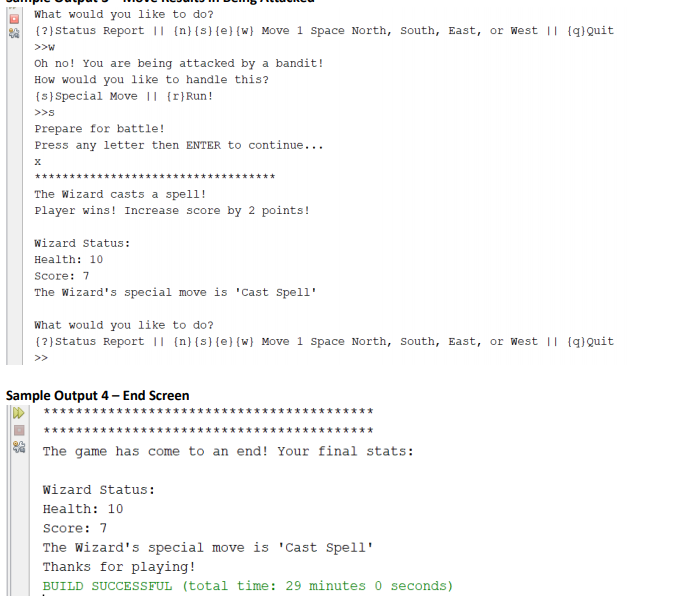 What would you 1ike to do? )status Report [nHs)le) (w Move 1 Space North, South, East, or West I1 Iq)Quit >w Oh no! You are b