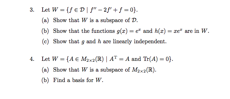 Solved A Show That W Is A Subspace Of D B Show That T Chegg Com