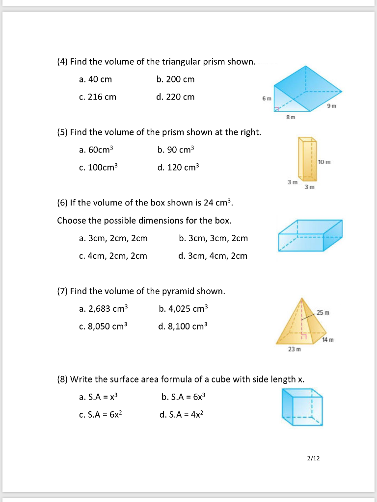 Solved (28) Find the volume of the triangular prism shown b