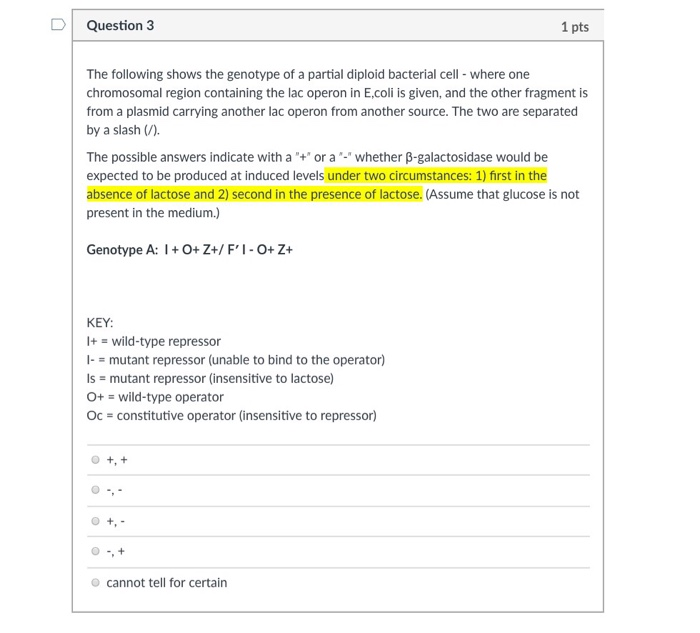 Solved D Question 1 1 Pts The Product Of The Lac Z Gene I Chegg Com