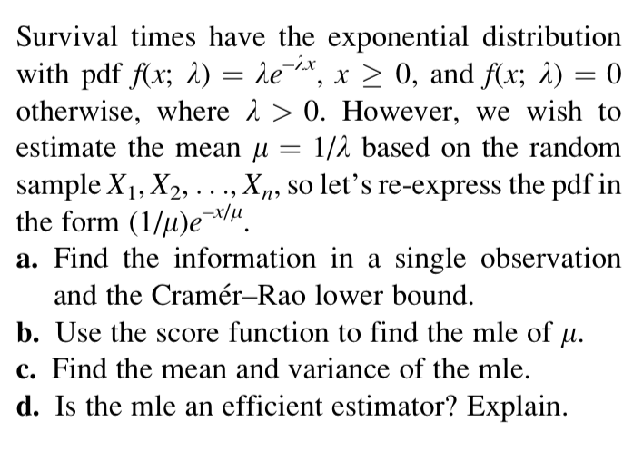 Solved Survival Times Have The Exponential Distribution W Chegg Com