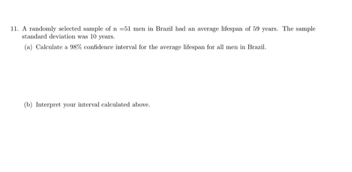 Solved A Randomly Selected Sample Of N 51 Men In Brazil Chegg Com