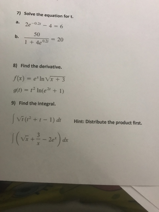 Solved 7 Solve The Equation For T A 2e 0 21 4 6 B 50 Chegg Com