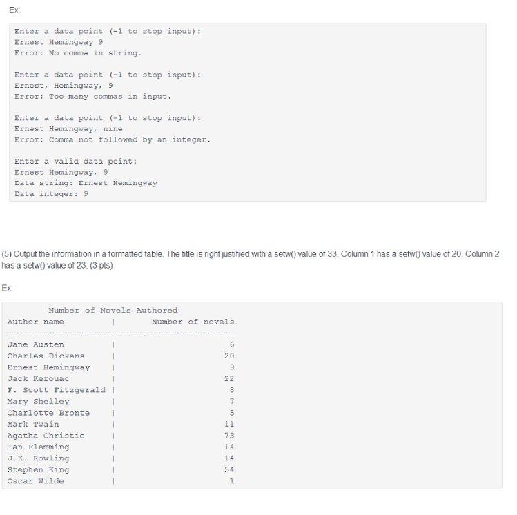 Ex Enter a data point (-1 to stop input): Ernest Hemingway 9 Error: No comma in string Enter a data point (-1 to stop input):