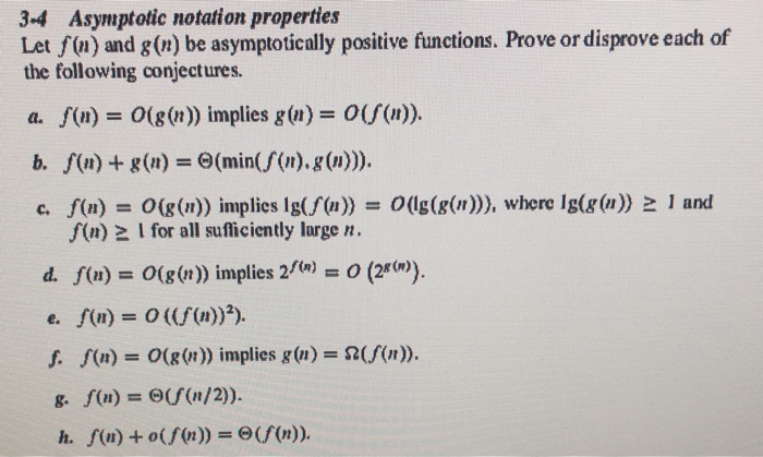 Solved 3 4 Asymptotic Notation Properties Let F N And G Chegg Com