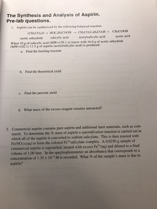 The Synthesis And Analysis Of Aspirin Pre Lab Chegg 