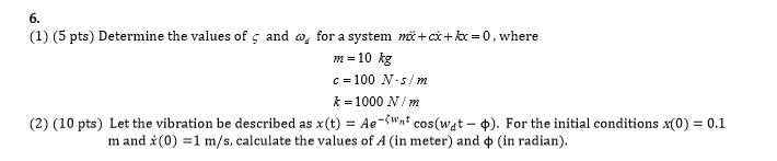 Solved 6 1 5 Pts Determine The Values Of C And A Fo Chegg Com