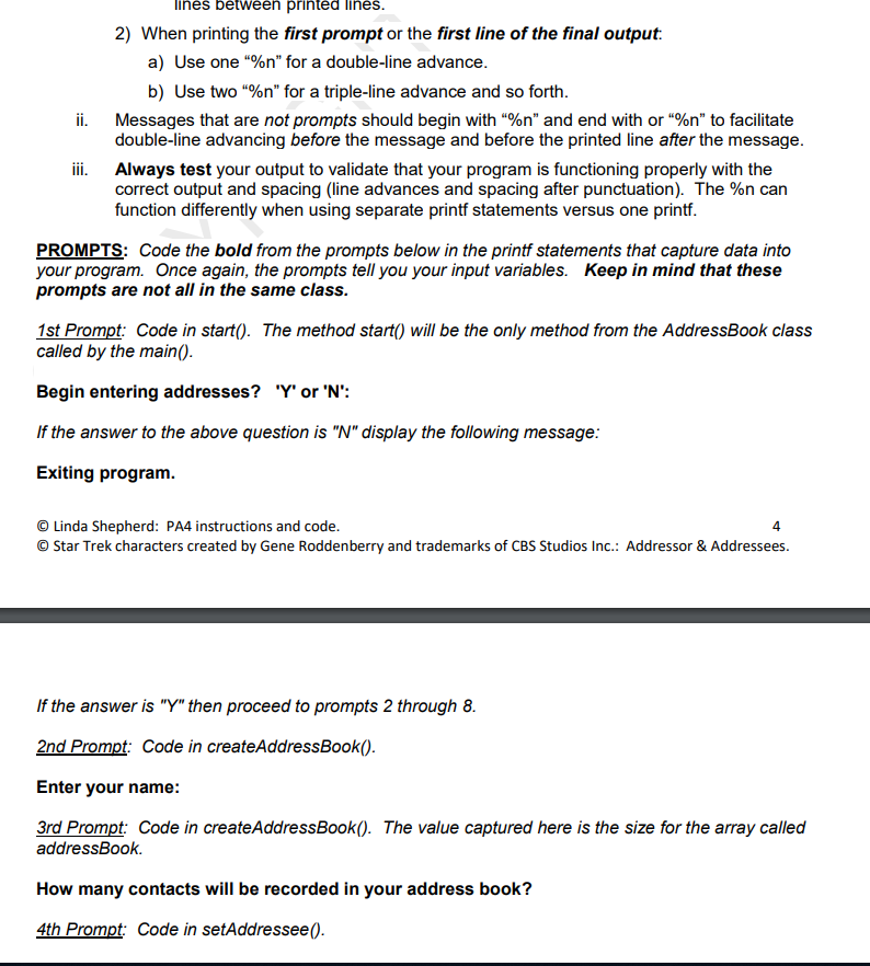 lines between printea lines 2) When printing the first prompt or the first line of the final output: a) Use one %n for a do