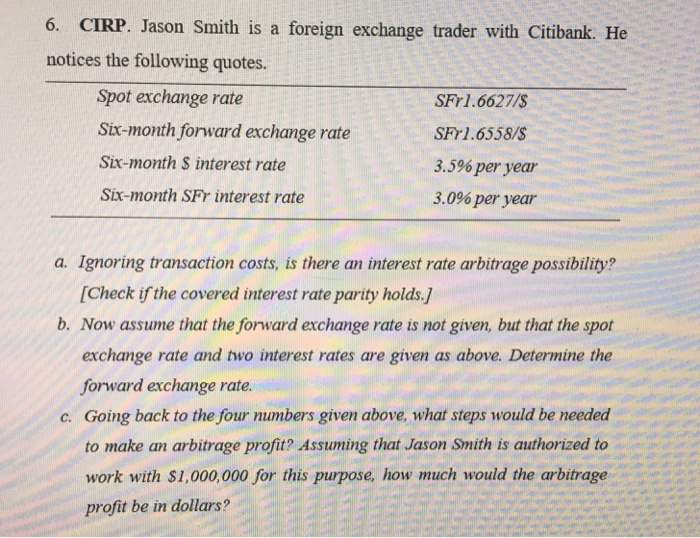Solved 6 Cirp Jason Smith Is A Foreign Exchange Trader Jason Smith Is A Foreign Exchange Trader With Citibank He Notices