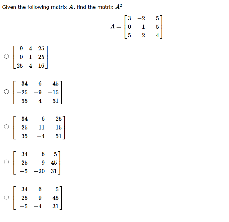 Solved Given The Following Matrix A Find The Matrix 3 Chegg Com