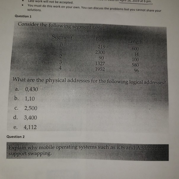 033 OT Aprl Ib, 2019 at 6 pm. Late work will not be accepted. You must do this work on your own. You can discuss the problems