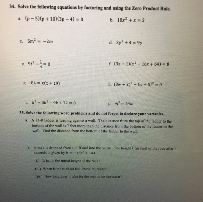 Solved 34 Solve The Following Equations By Factoring And Chegg Com
