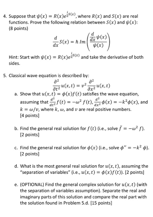 Solved Suppose That Psi X R X E I H S X Where R X A Chegg Com