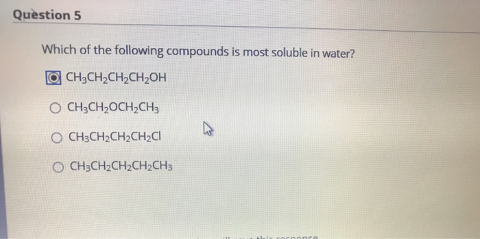 Solved Question 5 Which Of The Following Compounds Is Mos