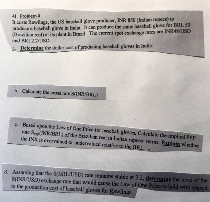 Solved 4) Problem 4 It costs Rawlings, the US baseball glove
