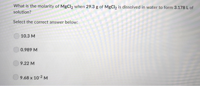 solved-4-what-is-the-molarity-of-mgcl2-when-29-3-g-of-mg-chegg