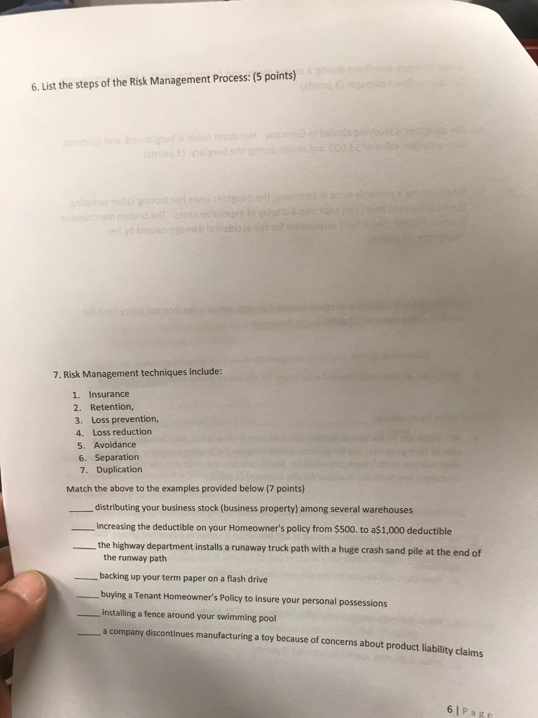 Solved 6. List the steps of the Risk Management Process: (5 