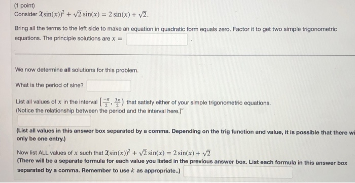 Solved 1 Point Consider Asin X 2 V2 Sin X 2 Sin X Chegg Com