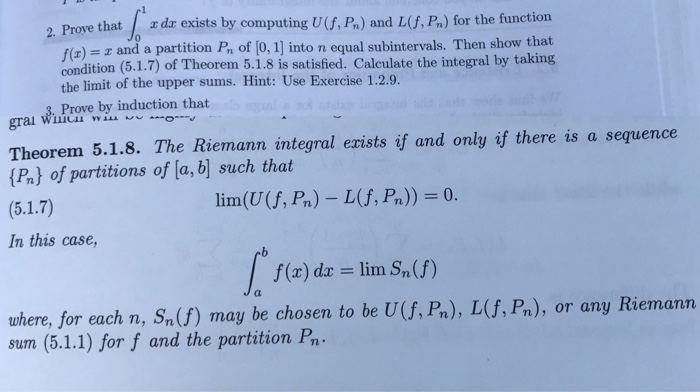 Solved Prove That Integral 0 1 X Dx Exists By Computing U Chegg Com