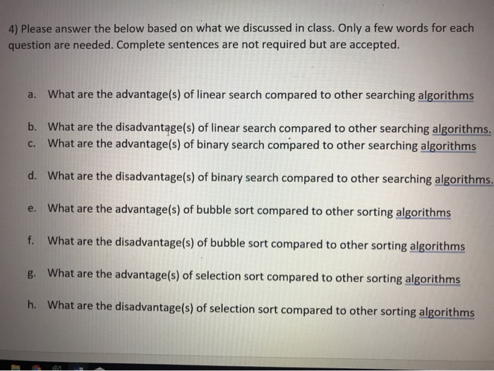 4) Please answer the below based on what we discussed in class. Only a few words for each question are needed. Complete sente