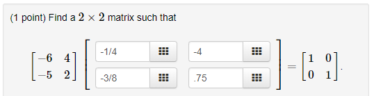 Solved 1 Point Find A 2 X 2 Matrix Such That 6 41 14