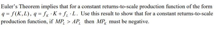 Solved Euler S Theorem Implies That For A Constant Return Chegg Com